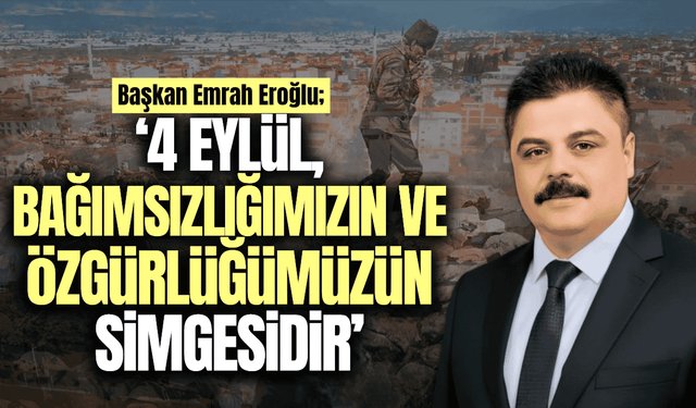 Emrah Eroğlu'ndan Sarıgöl’ün kurtuluşunun 104. yılında anlamlı mesaj!