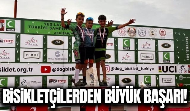 Akhisarlı bisikletçiler Türkiye Şampiyonası'na damga vurdu