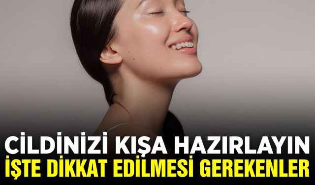 Yaz bitti, cildiniz sonbahara hazır mı? Uzmanından uyarı!