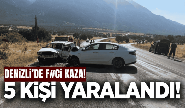 Denizli'de otomobiller çarpıştı: 5 yaralı