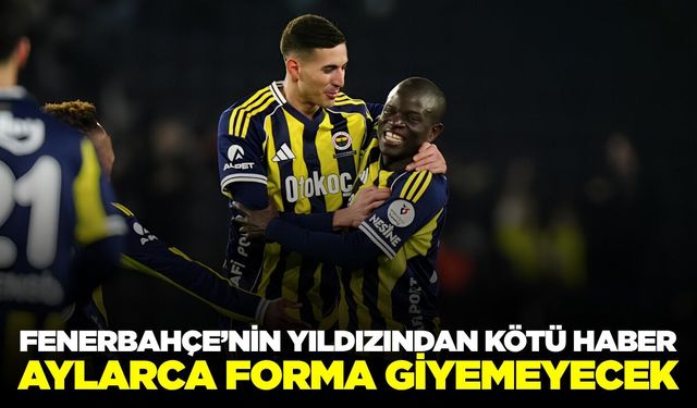 Fenerbahçe'de sakatlık şoku! Aylarca forma giyemeyecek