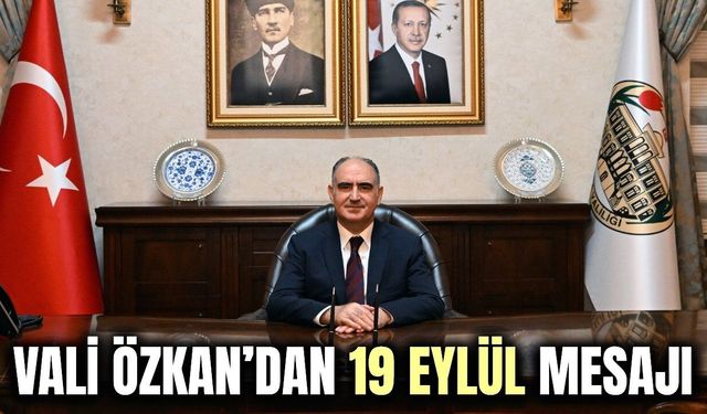 Manisa Valisi Özkan'dan 19 Eylül Gaziler Günü Mesajı