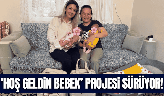 Manisa'da 'Hoş Geldin Bebek' projesi ziyaretleri sürüyor!
