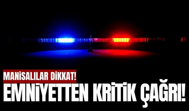 Emniyetten dikkat çeken çağrı!
