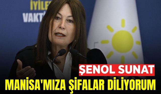 İYİ Parti’den saldırıya sert tepki: Şenol Sunat Manisa’ya hareket etti