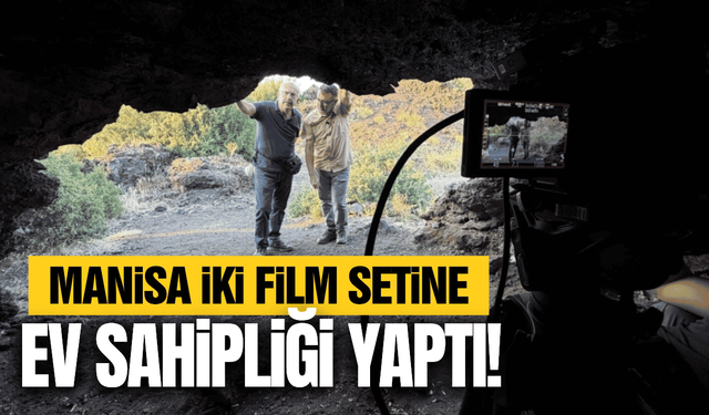 Manisa’nın değerleri sinema perdesine taşınıyor