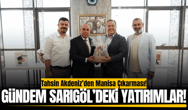 Tahsin Akdeniz'den Manisa'da proje ve yatırım trafiği!