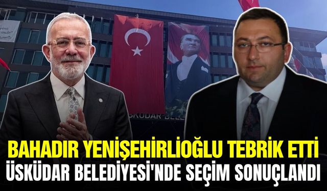Üsküdar Belediyesi’nde seçim sonuçlandı!