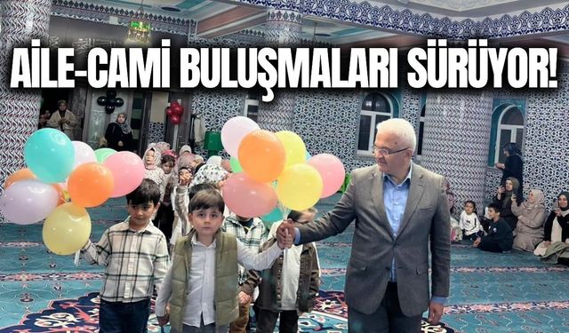 Akhisar’da Aile-Cami buluşmaları devam ediyor!