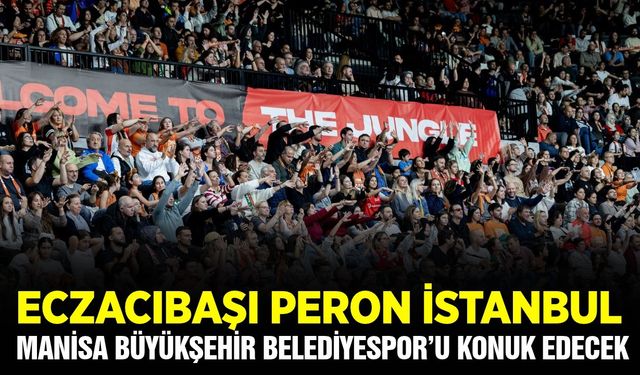 Eczacıbaşı Peron İstanbul, Manisa Büyükşehir Belediyespor’u konuk ediyor