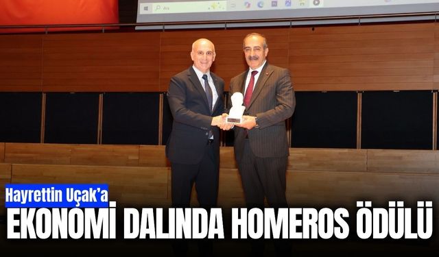 Hayrettin Uçak’a Ekonomi Dalında Homeros Ödülü