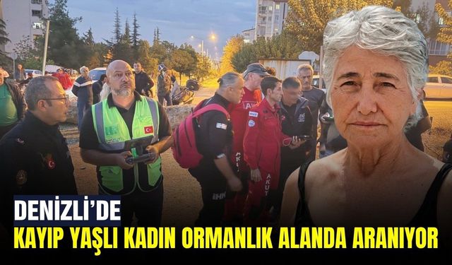 Denizli'de kayıp alarmı: Çalışmalar tüm hızıyla sürüyor