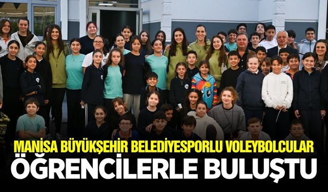 Manisa BBSK’lı Voleybolcular öğrencilerle sahaya indi