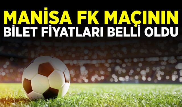 Kayserispor - Manisa FK maçının biletleri satışa çıkıyor: İşte detaylar