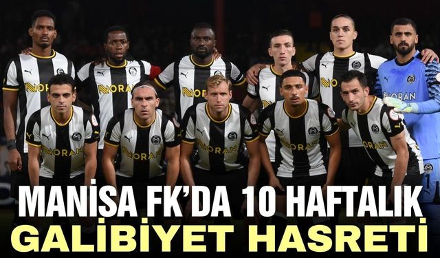 Manisa FK’da galibiyet hasreti süruyor