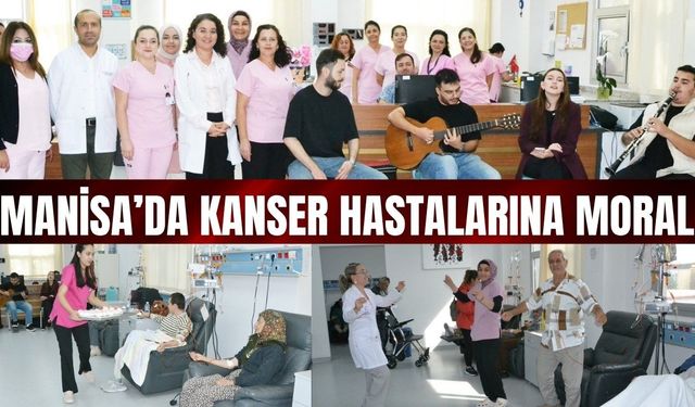Manisa’da kanser hastalarına müzikle moral verdiler