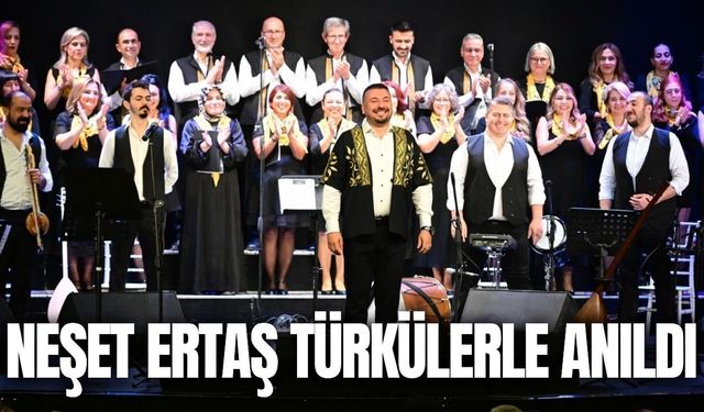 Manisa’da Neşet Ertaş Türkülerle Anıldı