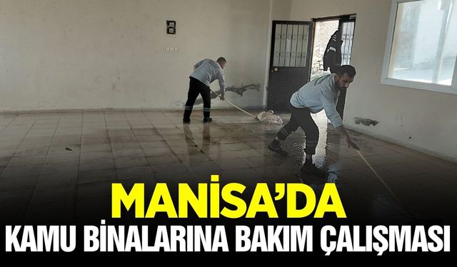 Manisa'da ortak alanlara kapsamlı bakım