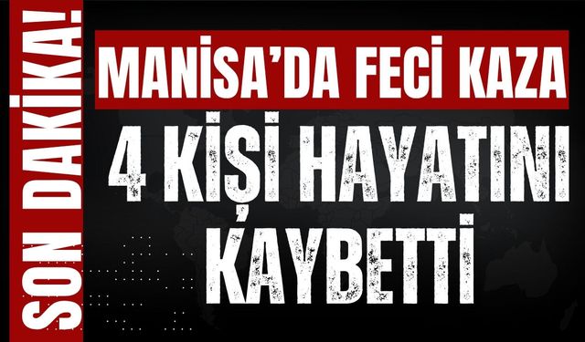 Manisa'da otobüs ile tır çarpıştı! Ölü ve yaralılar var