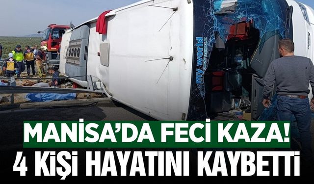 Manisa'da otobüs ile tır çarpıştı! Ölü ve yaralılar var