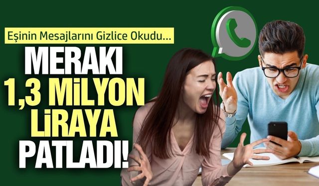 Gizlice eşinin mesajlarını okuyanlar dikkat! Yargıtay'dan emsal WhatsApp kararı!