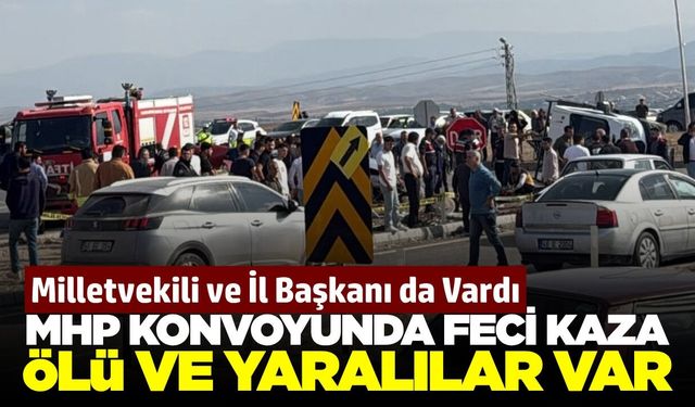 MHP Vekili ve İl Başkanının Olduğu Konvoyda Kaza! 1 #lü ve 4 Yaralı