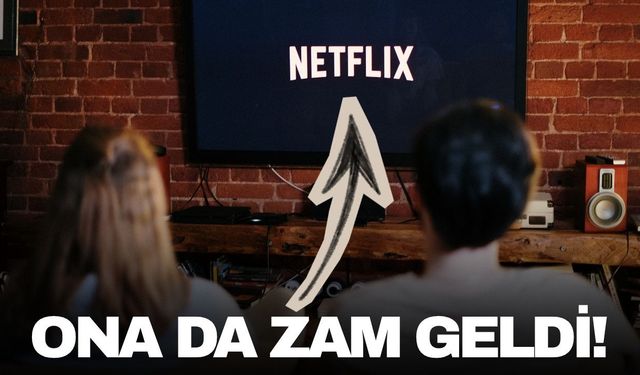 Netflix Türkiye'de abonelik ücretlerine zam yaptı