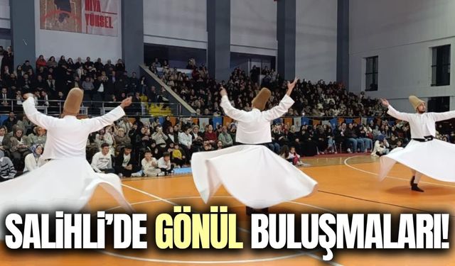 Salihli'de gönüller edebiyat ve tasavvuf müziğiyle buluştu