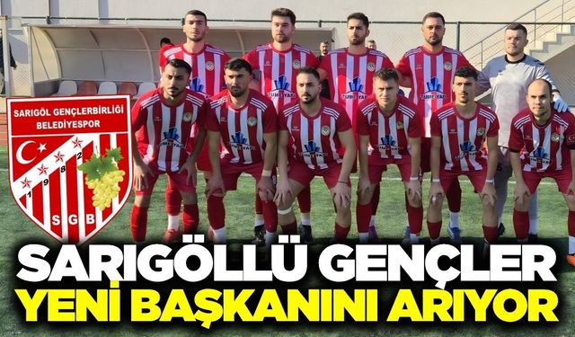 Sarıgöl Gençlerbirliği Belediyespor’da yeni dönem başlayacak!