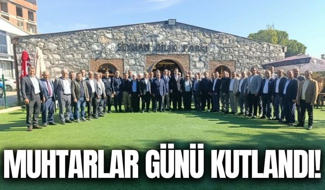 Selendi'de muhtarlar günü kutlandı!
