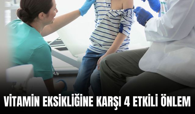 İşte çocuklarda vitamin eksikliğine karşı alınacak önlemler