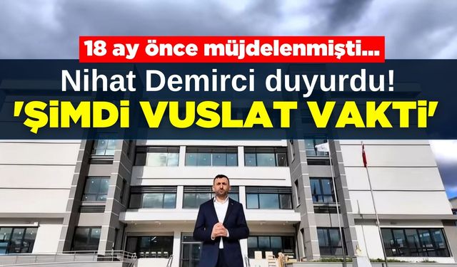 Nihat Demirci Duyurdu: Sarıgöl’ün En Büyük Okulu Açılışa Hazır!