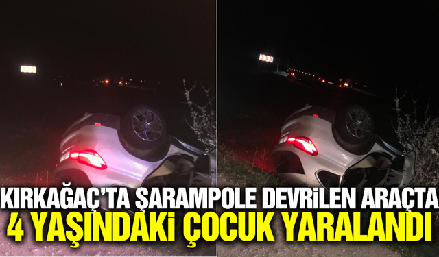 Manisa'da kontrolden çıkan otomobil şarampole devrildi: 1 yaralı