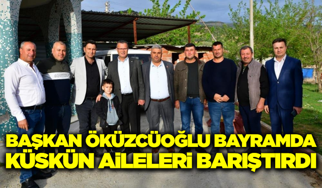 Alaşehir’de Bayram Sofrasında Küskün Aileler Bir Araya Geldi