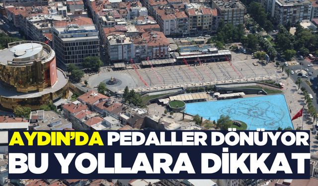 Aydın'da Bisiklet Rüzgarı Esiyor Hangi Yollar Kapanacak
