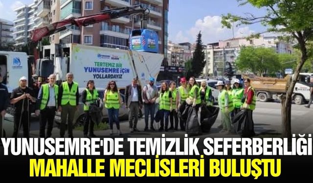 Yunusemre Kent Konseyi Mahalle Meclisleri Temizlik İçin Bir Arada