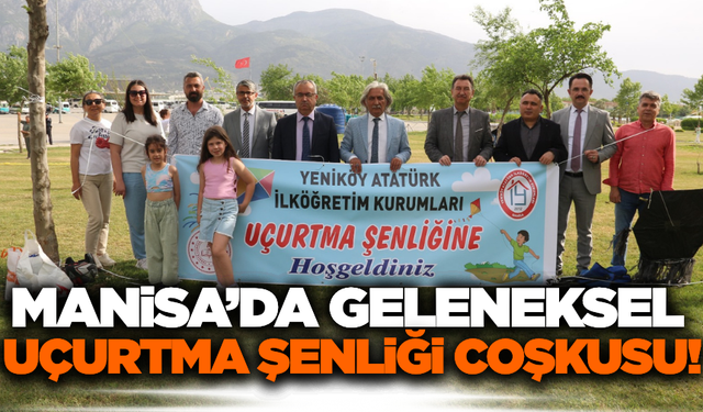 Manisa'da 9. Uçurtma Şenliği Coşkuyla Kutlandı