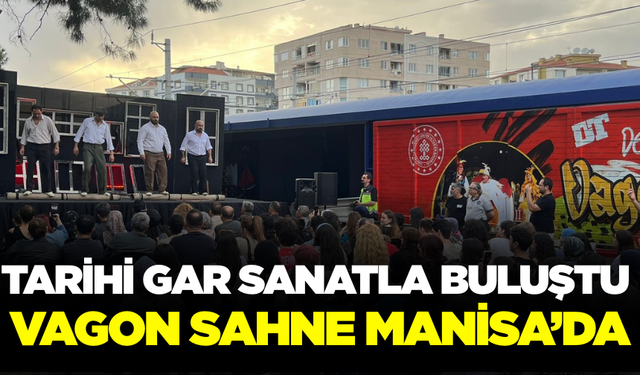 Raylardan Sahneye Manisa'da Tiyatro Zamanı