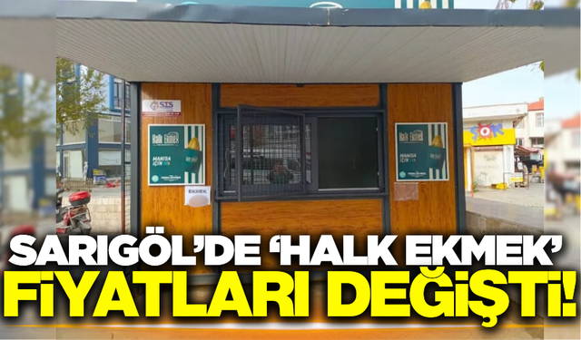 Sarıgöl'de 'Halk Ekmek' fiyatları değişti!