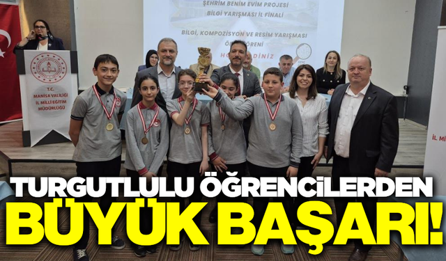 Turgutlulu öğrenciler büyük bir başarı imza attı!