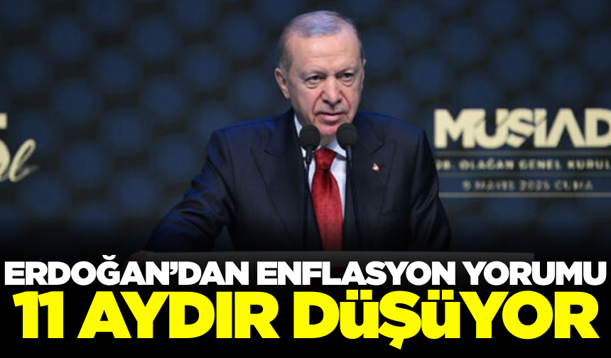 Cumhurbaşkanı Erdoğan'dan enflasyon açıklaması