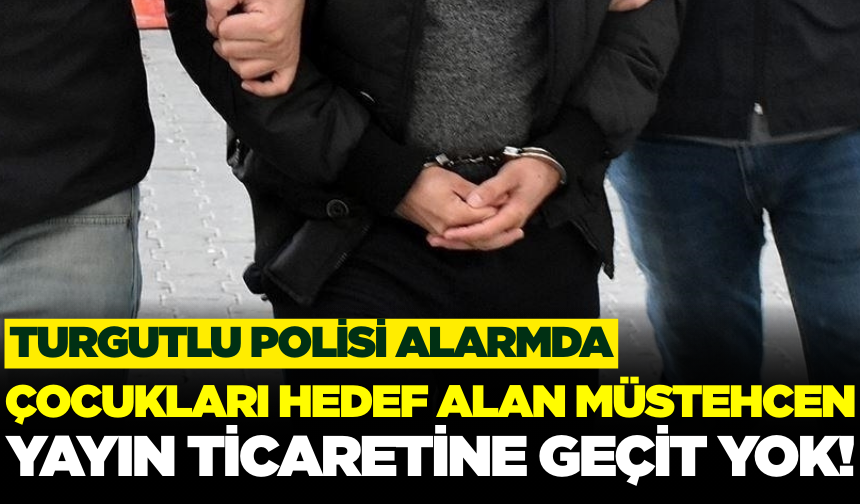 Turgutlu'da Çocuk İstismarı İçerikli Yayın Ticareti Yapan Şüpheli Kıskıvrak Yakalandı!