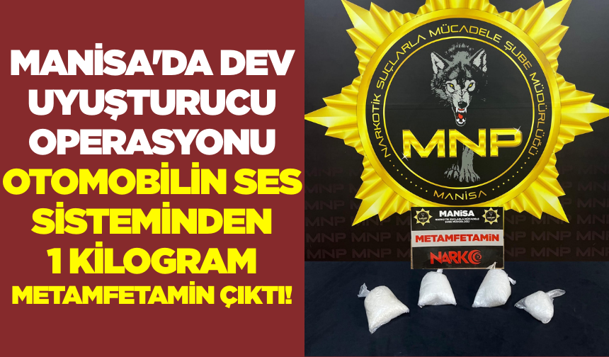 Manisa'da Dev Uyuşturucu Operasyonu