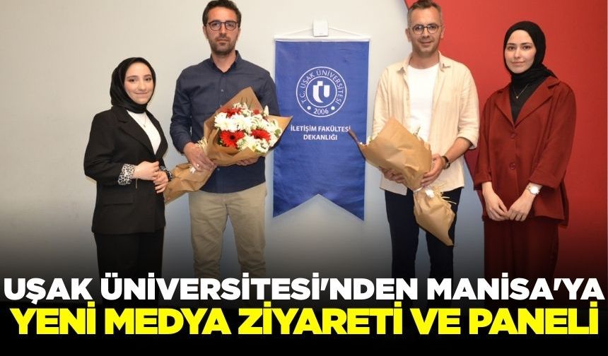 Uşak Üniversitesi Öğrencilerinden  Manisa'da Yeni Medya Paneli
