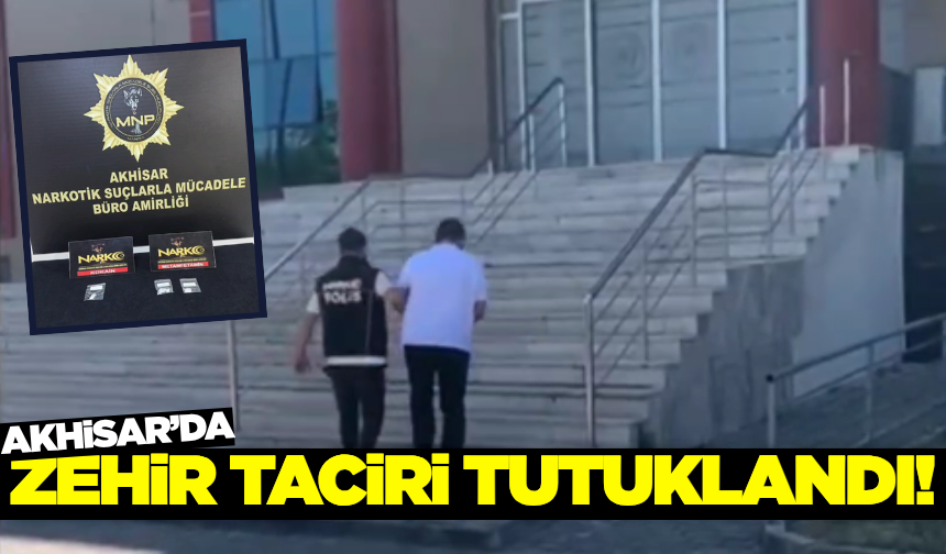 Akhisar'da Uyuşturucu Operasyonu: 1 Kişi Tutuklandı