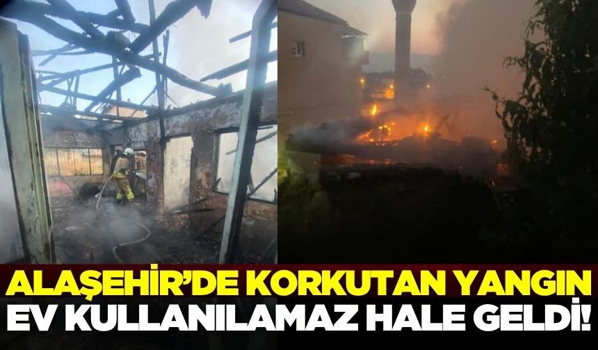 Alaşehir'de korkutan yangın
