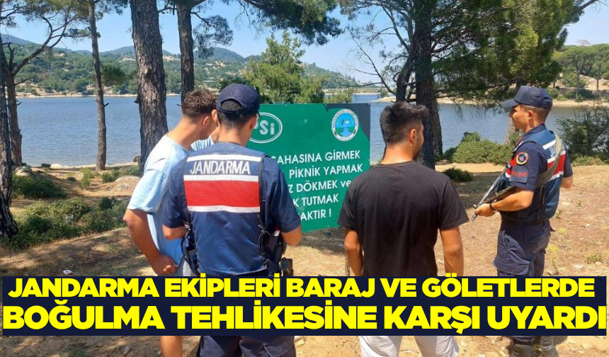 Jandarma Çine'de boğulma vakalarına karşı vatandaşları uyardı!