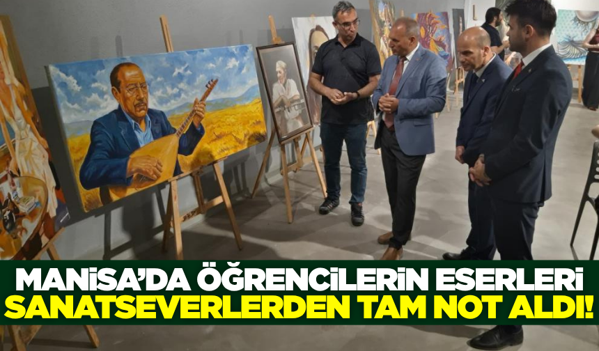 Manisa'da öğrencilerin eserleri büyük ilgi gördü