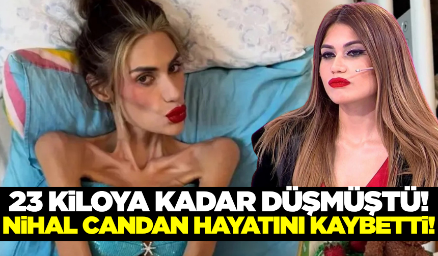 Nihal Candan hayatını kaybetti!