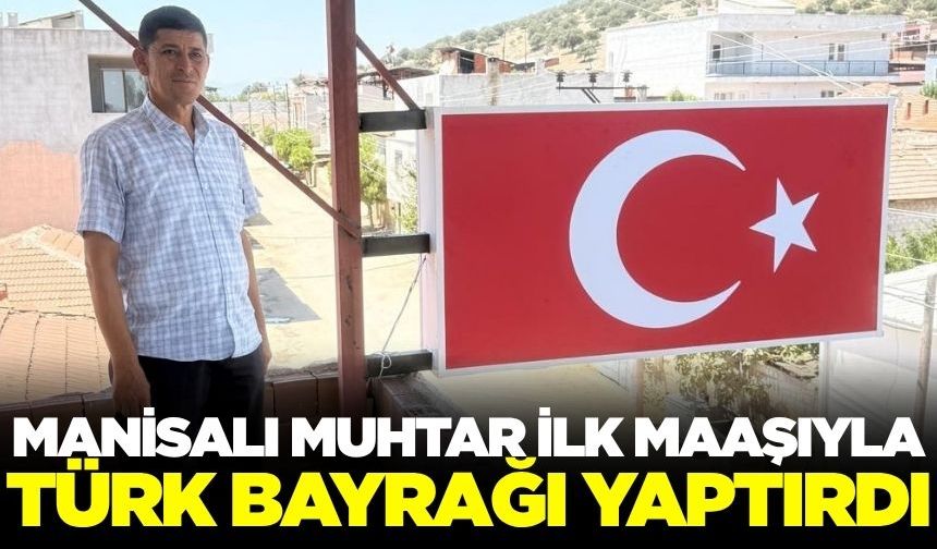 Manisa'da muhtardan anlamlı hareket